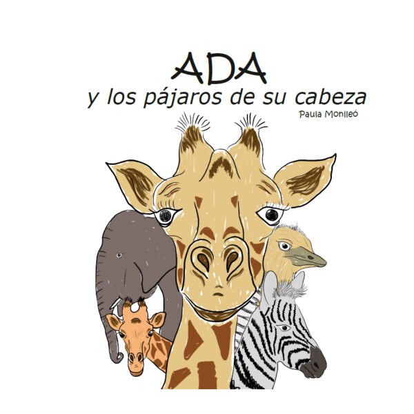 ada y los pájaros de su cabeza